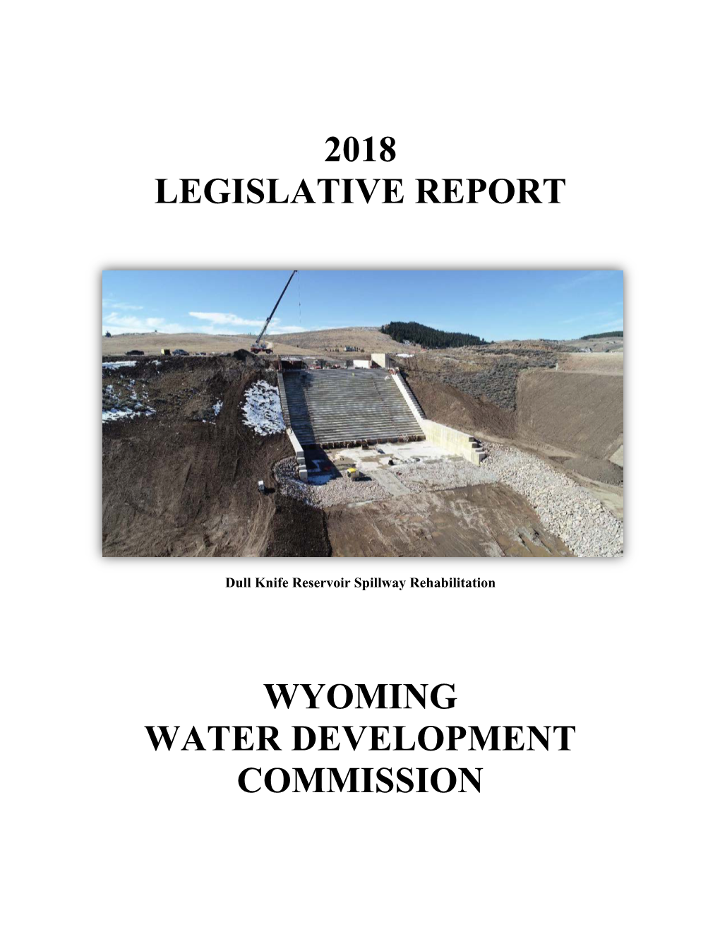 2018 Legislative Report Wyoming Water Development Program