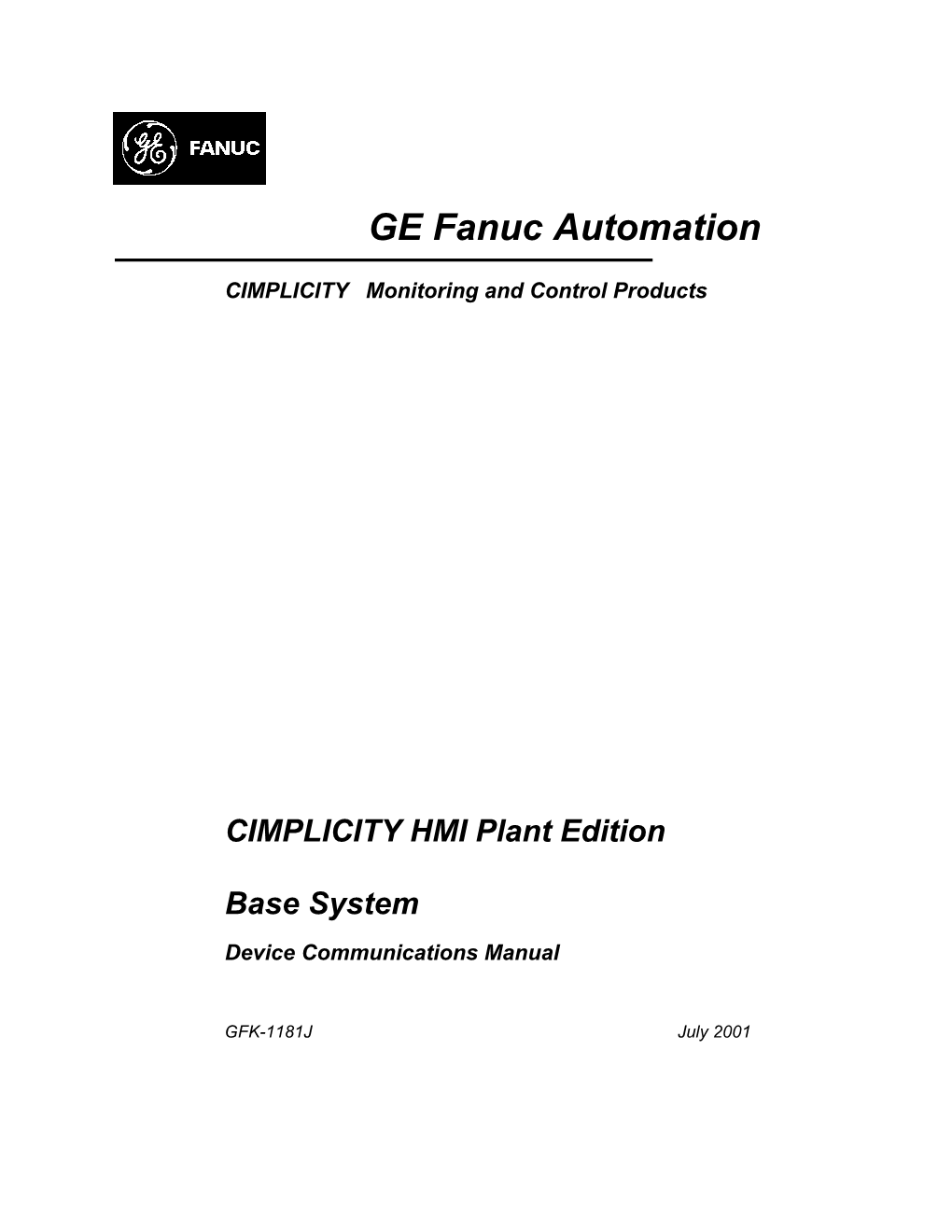 CIMPLICITY HMI Device Communications Manual–July 2001 GFK-1181J Preface