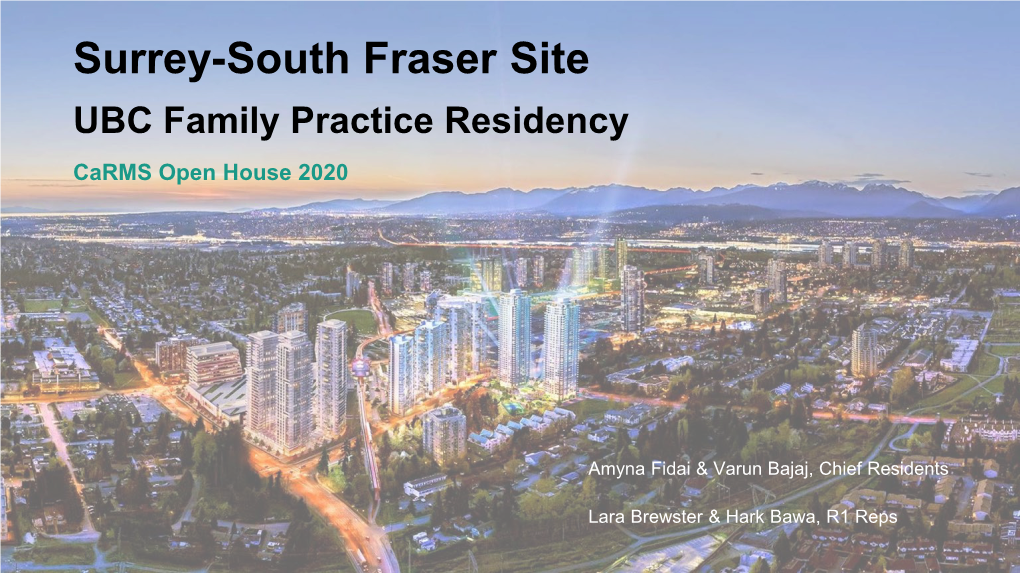 Surrey-South Fraser Site UBC Family Practice Residency Carms Open House 2020