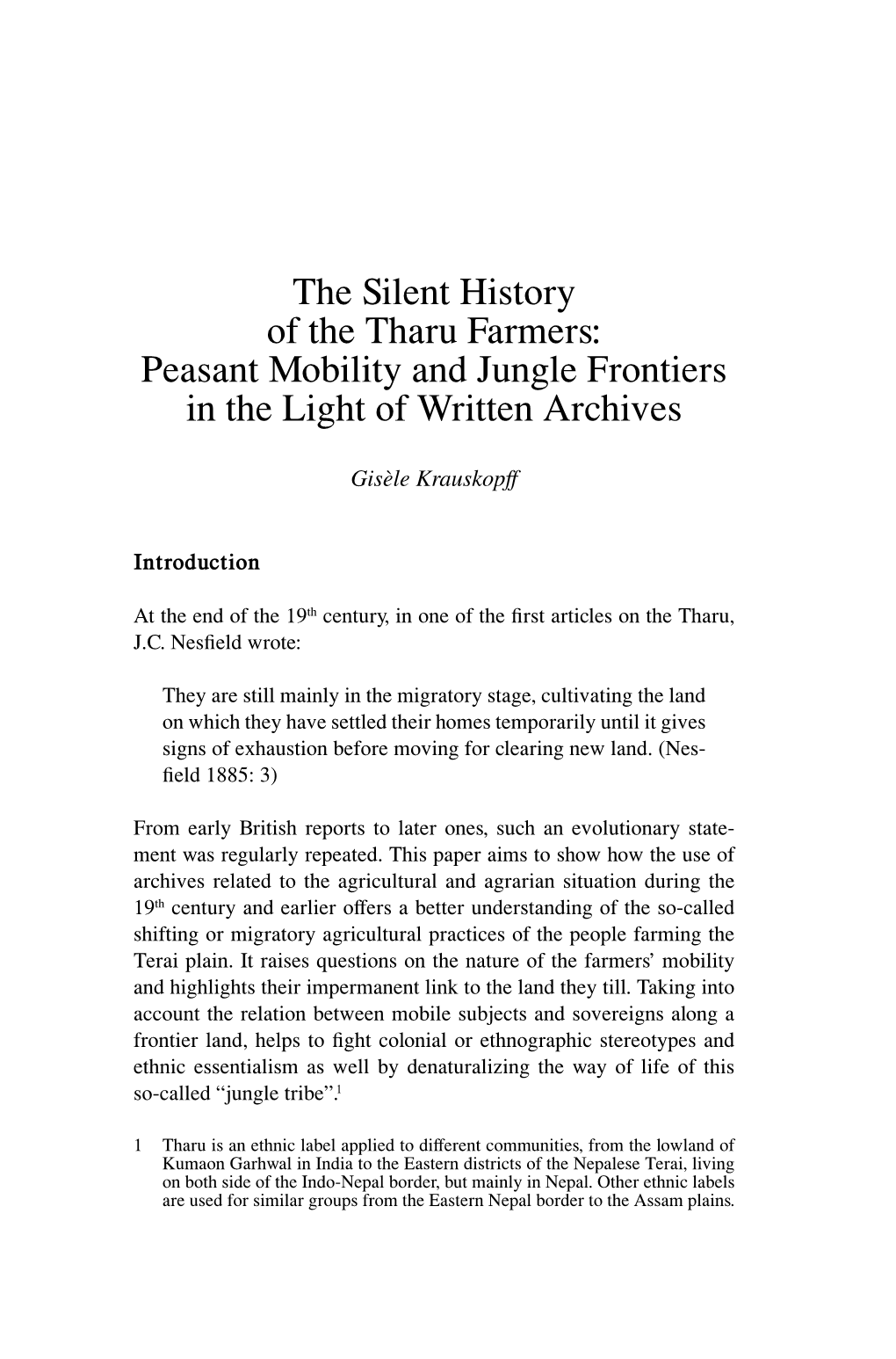 Peasant Mobility and Jungle Frontiers in the Light of Written Archives