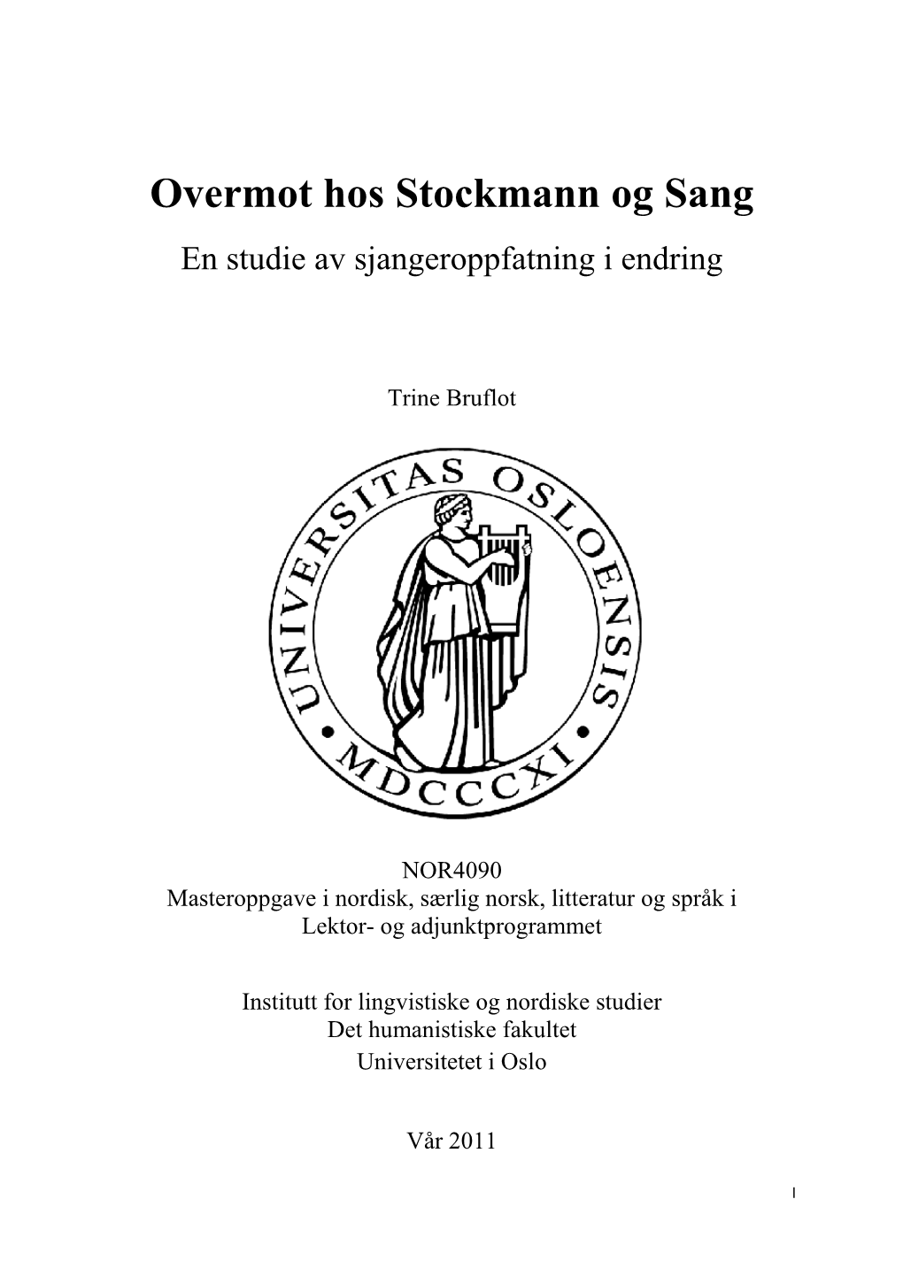 Overmot Hos Stockmann Og Sang En Studie Av Sjangeroppfatning I Endring