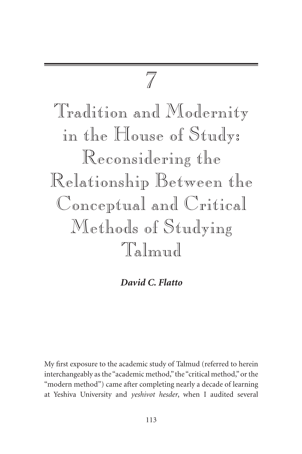 Tradition and Modernity in the House of Study: Reconsidering the Relationship Between the Conceptual and Critical Methods of Studying Talmud