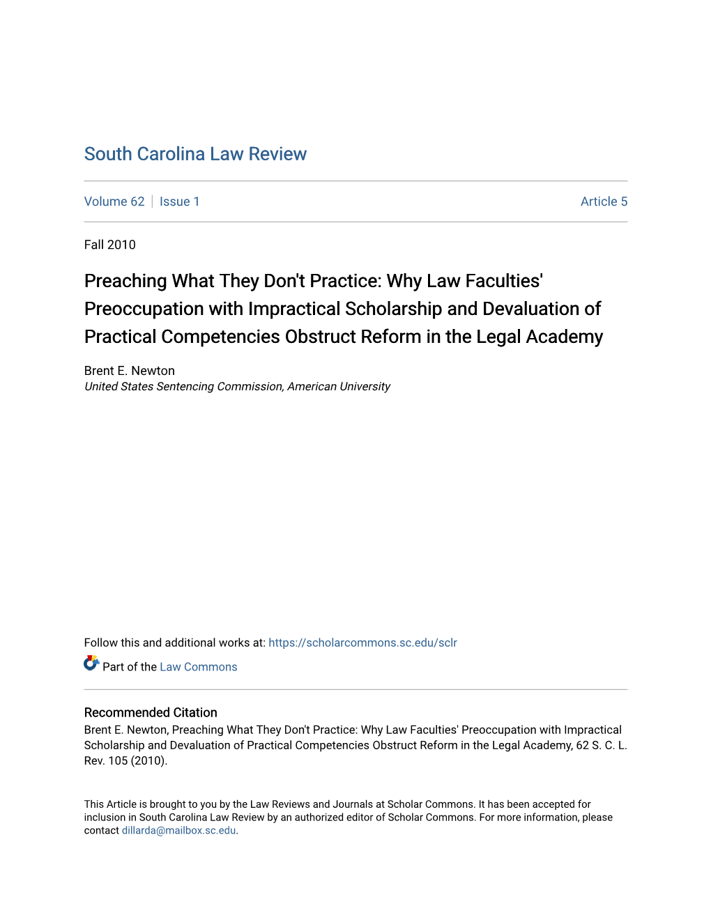 Preaching What They Don't Practice: Why Law Faculties' Preoccupation
