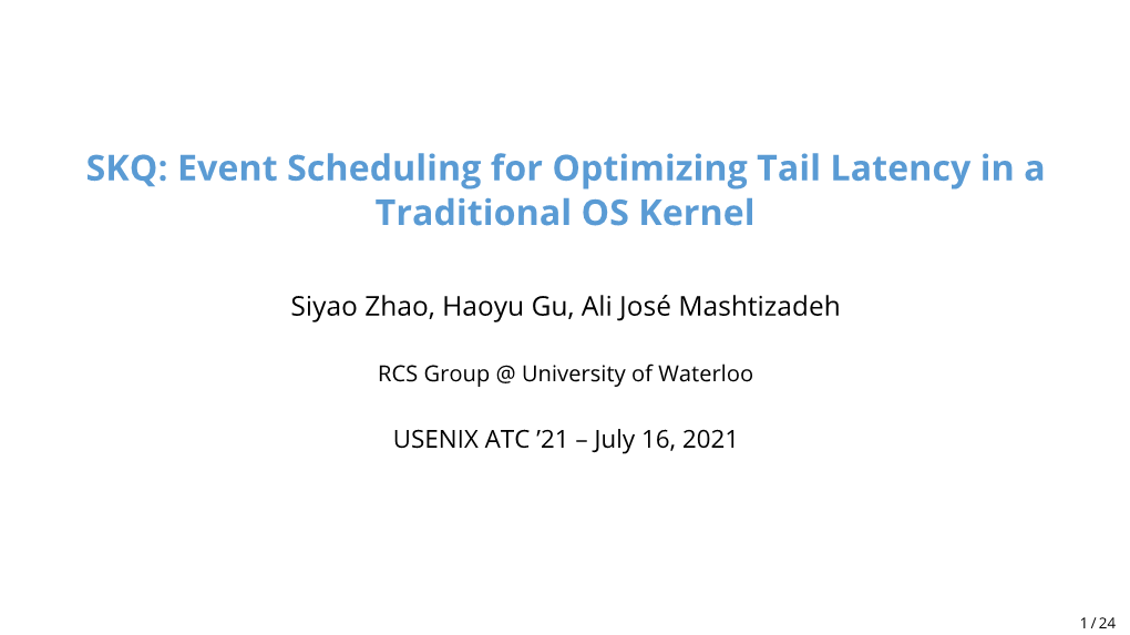 SKQ: Event Scheduling for Optimizing Tail Latency in a Traditional OS Kernel