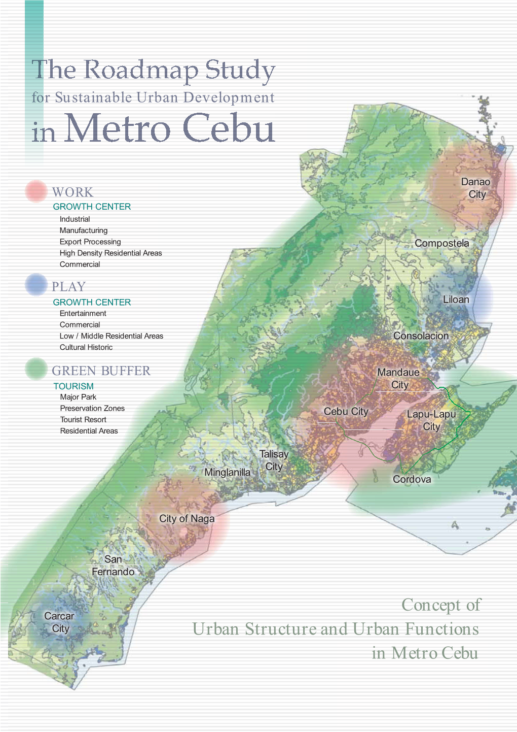 Concept of Urban Structure and Urban Functions in Metro Cebu