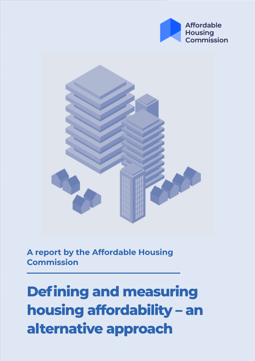 Defining and Measuring Housing Affordability – an Alternative Approach About Us