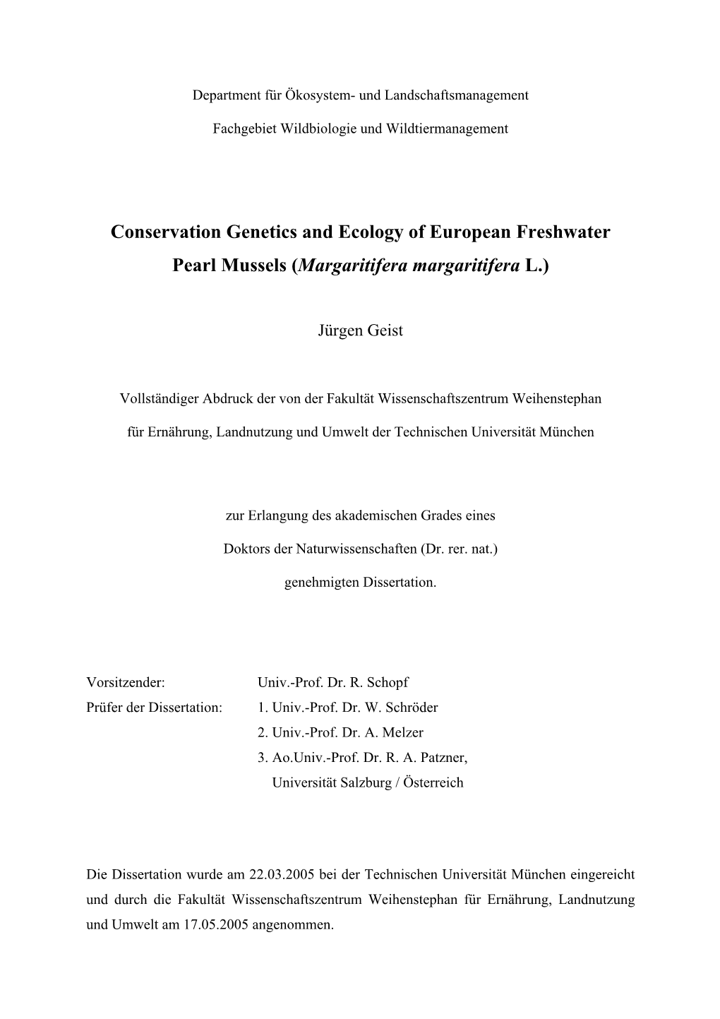 Conservation Genetics and Ecology of European Freshwater Pearl Mussels (Margaritifera Margaritifera L.)