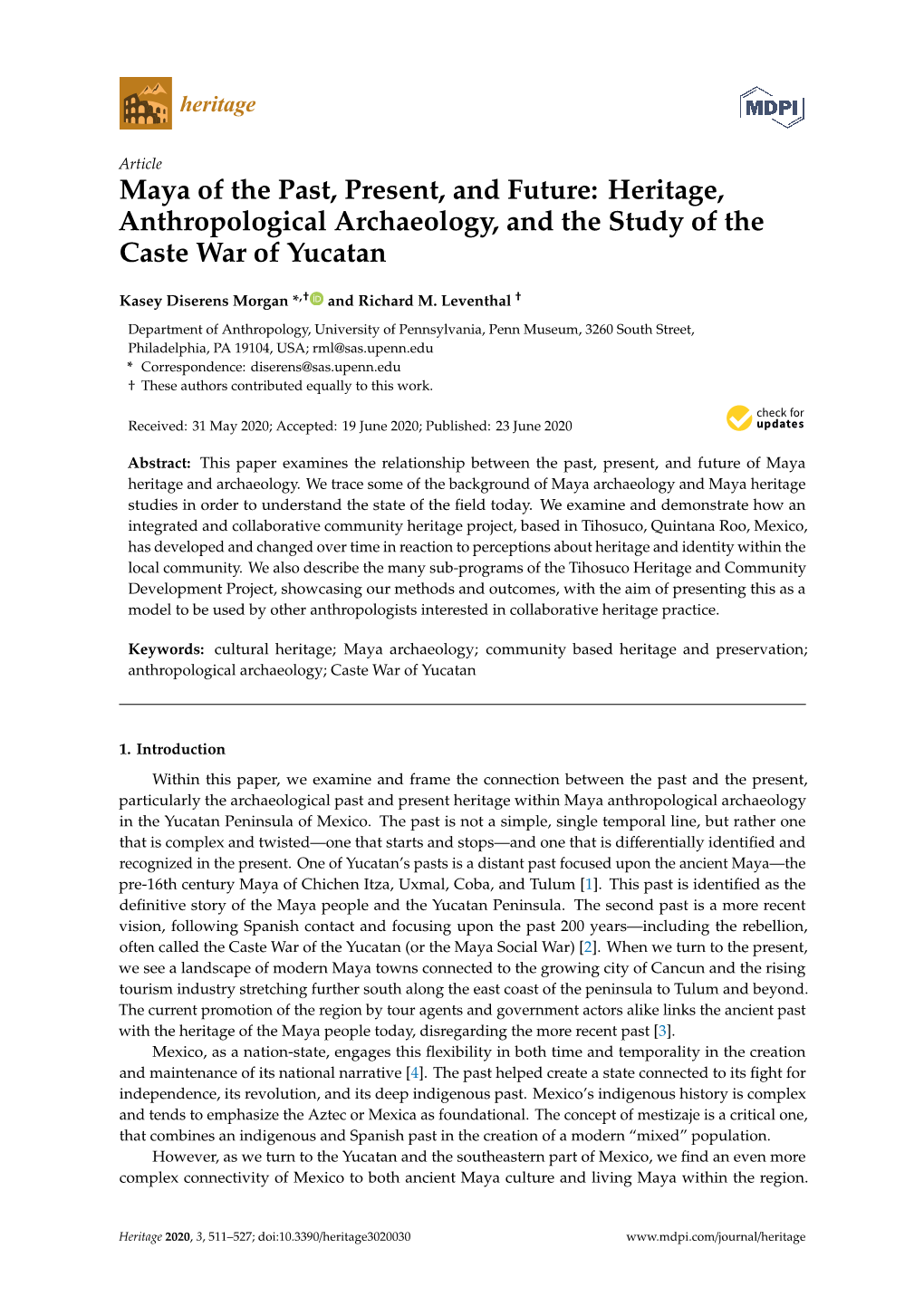 Maya of the Past, Present, and Future: Heritage, Anthropological Archaeology, and the Study of the Caste War of Yucatan