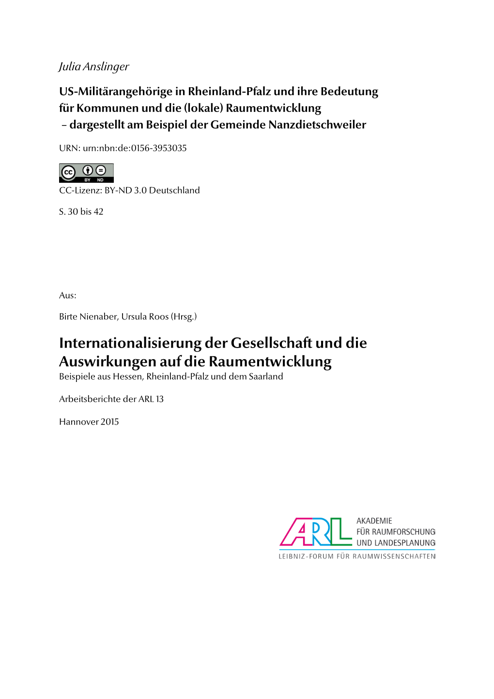 US-Militärangehörige in Rheinland-Pfalz Und Ihre Bedeutung Für Kommunen Und Die (Lokale) Raumentwicklung – Dargestellt Am Beispiel Der Gemeinde Nanzdietschweiler