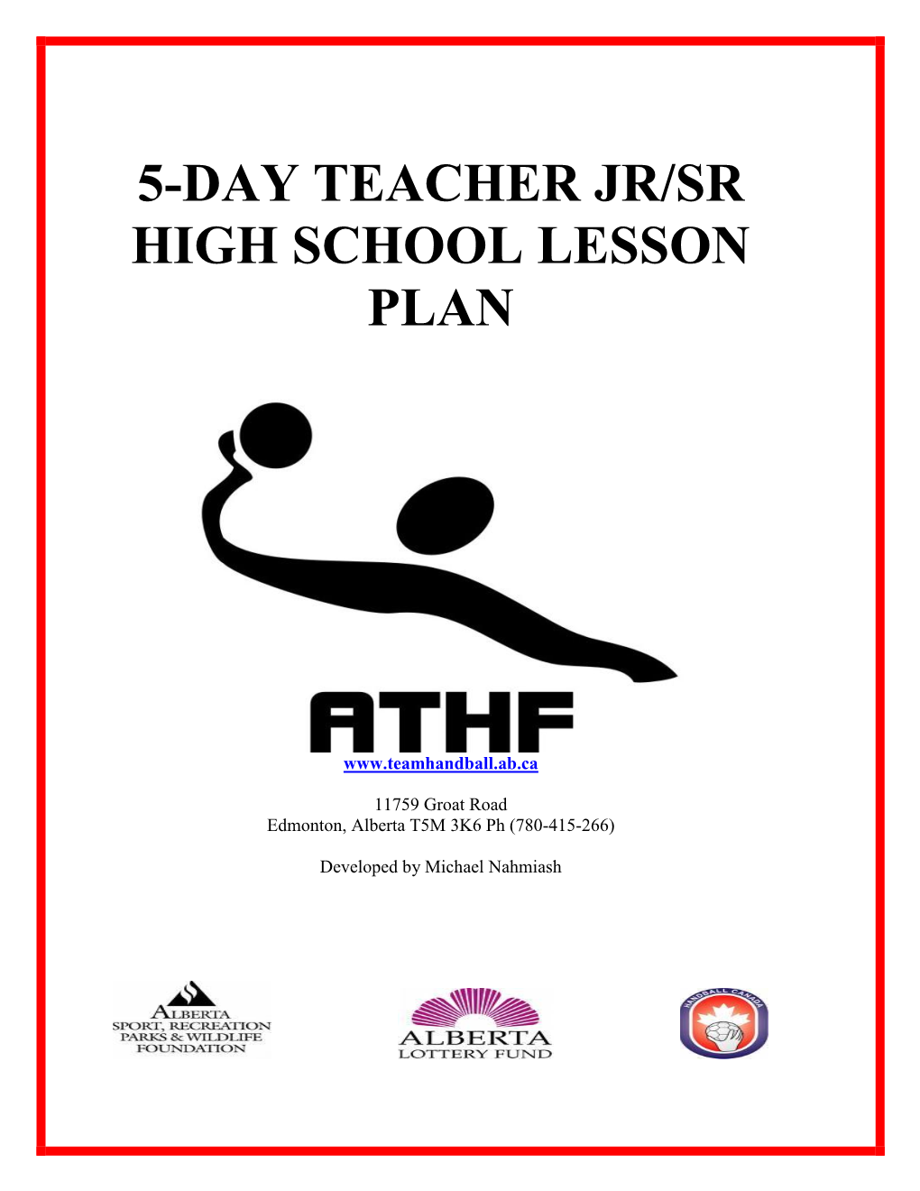 5-Day Teacher Jr/Sr High School Lesson Plan