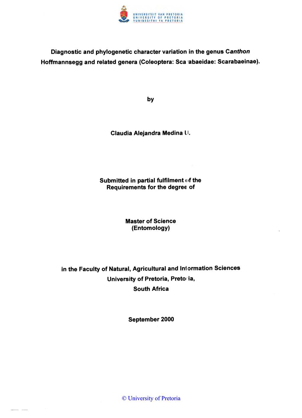 Diagnostic and Phylogenetic Character Variation in the Genus Canthon Hoffmannsegg and Related Genera (Coleoptera: Sca "Abaeidae: Scarabaeinae)