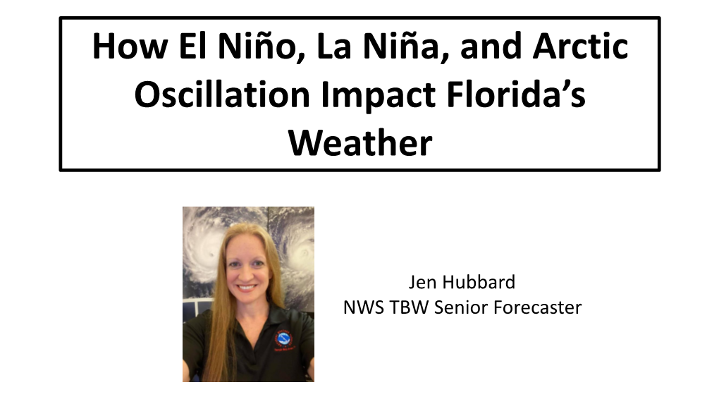 How El Niño, La Niña, and Arctic Oscillation Impact Florida's Weather