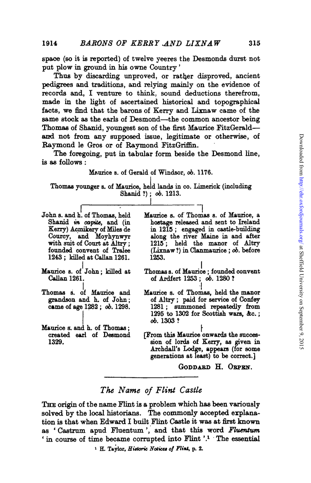 The Name of Flint Castle the Origin of the Name Flint Is a Problem Which Has Been Variously Solved by the Local Historians