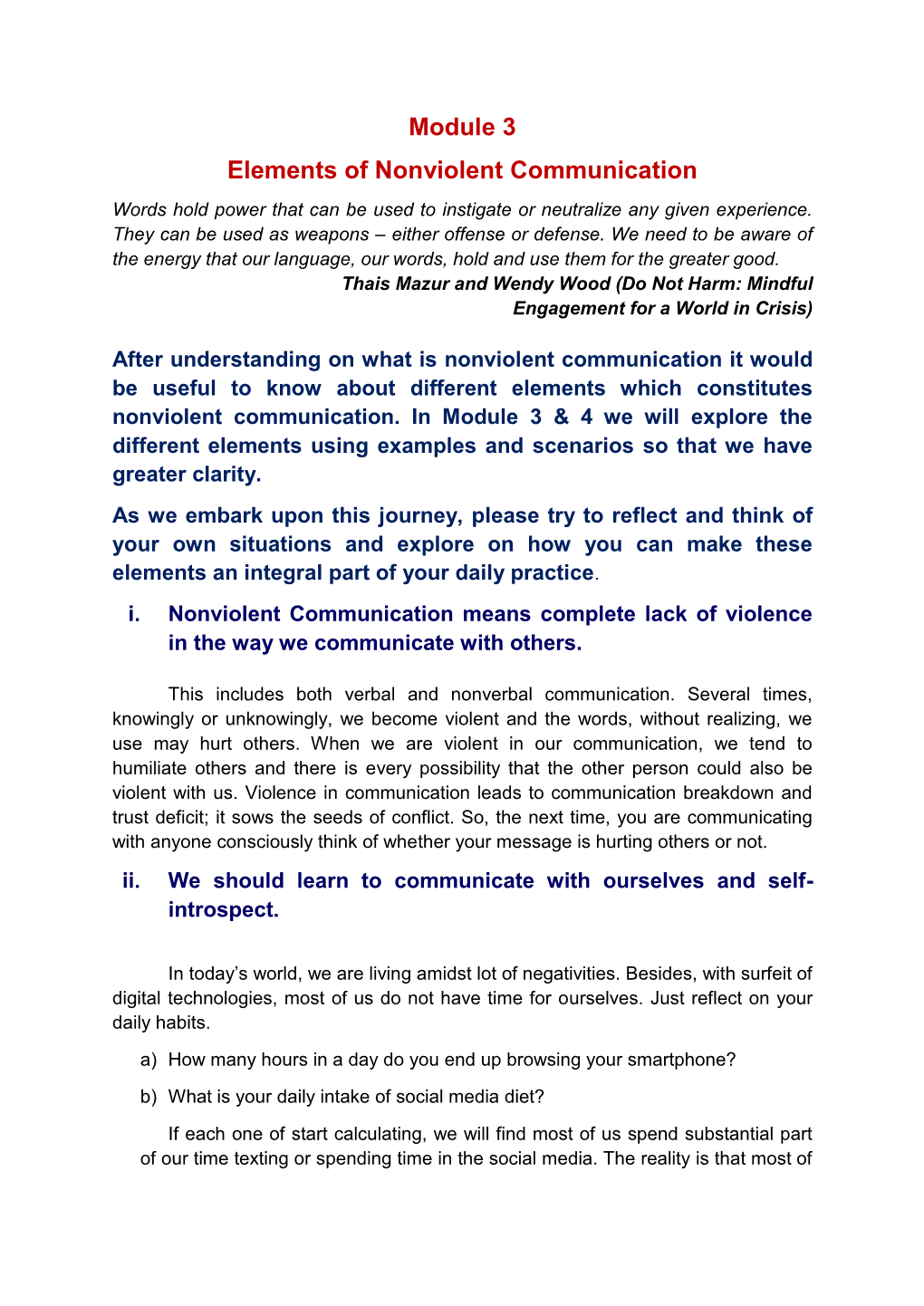 Module 3 Elements of Nonviolent Communication Words Hold Power That Can Be Used to Instigate Or Neutralize Any Given Experience