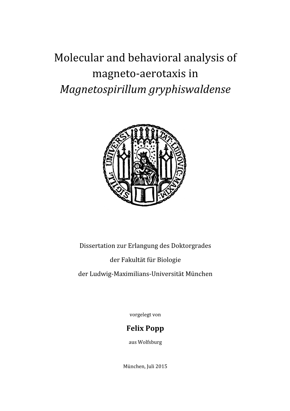 Molecular and Behavioral Analysis of Magneto-Aerotaxis in Magnetospirillum Gryphiswaldense