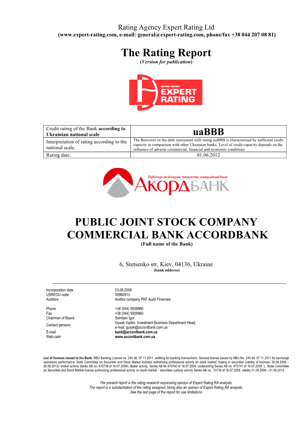 The Rating Report PUBLIC JOINT STOCK COMPANY COMMERCIAL