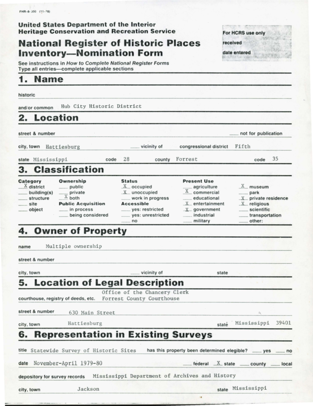 National Register of Historic Places Inventory-Nomination Form 1. Name 2. Location 3. Classification 4. Owner of Property 5