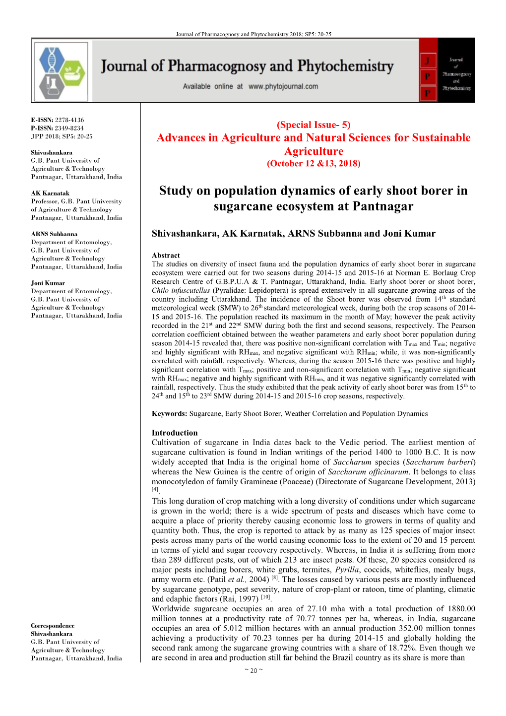 Study on Population Dynamics of Early Shoot Borer in Sugarcane Ecosystem at Pantnagar