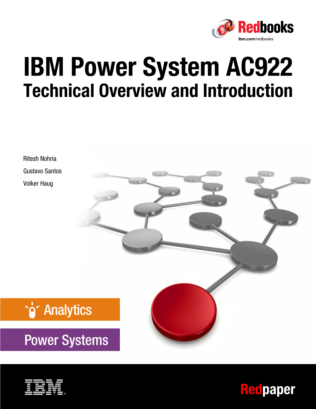 IBM Power System AC922: Technical Overview and Introduction