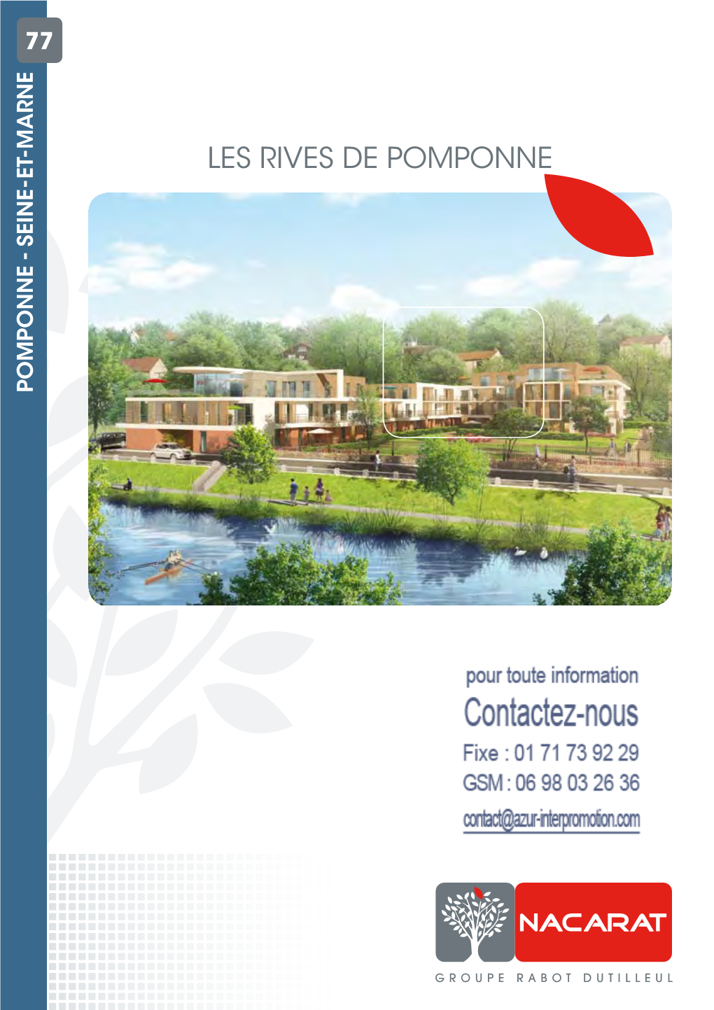 Les Rives De Pomponne Mi-Rurale, Mi Citadine, Elle a Tout À Vous Offrir… NE AR M