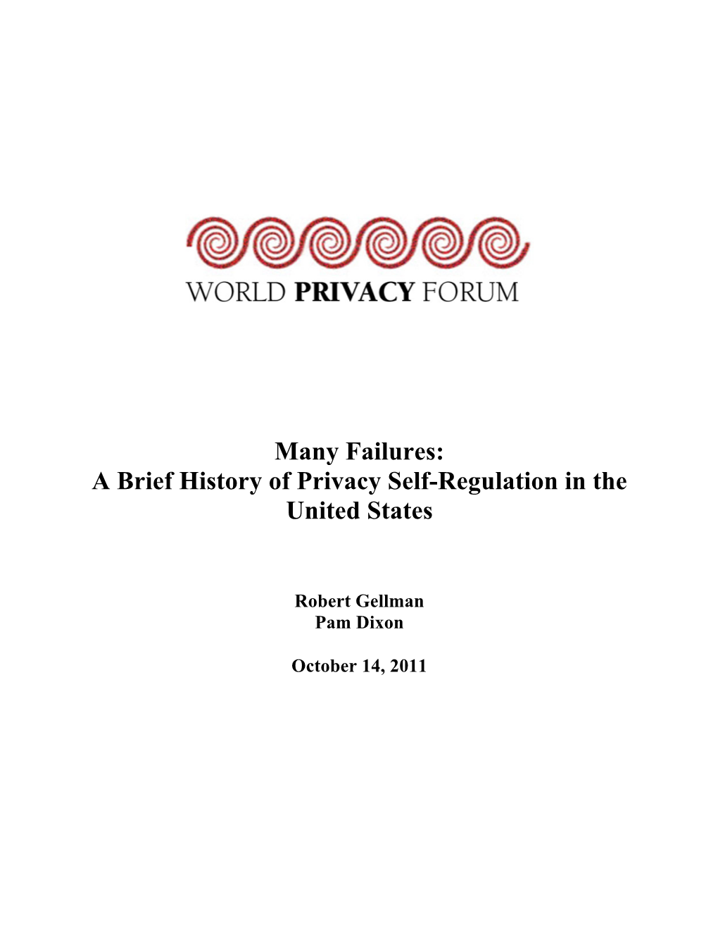 Many Failures: a Brief History of Privacy Self-Regulation in the United States