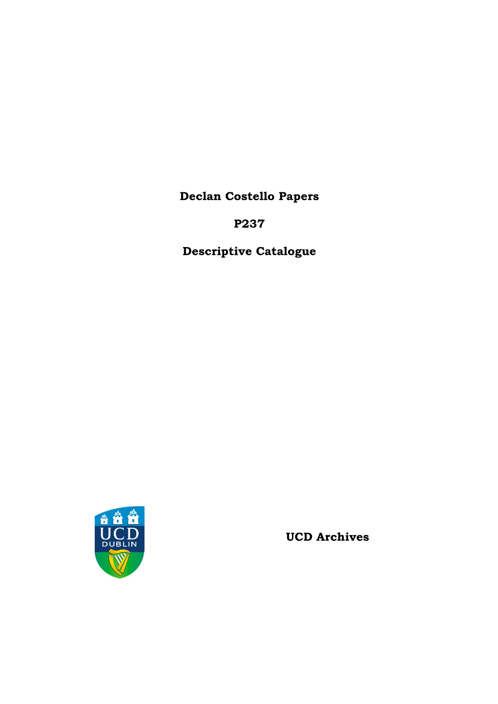 Declan Costello Papers P237 Descriptive Catalogue UCD Archives
