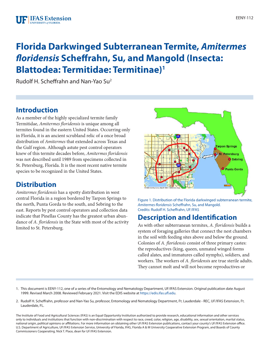 Florida Darkwinged Subterranean Termite, Amitermes Floridensisscheffrahn, Su, and Mangold (Insecta: Blattodea: Termitidae: Termitinae)1 Rudolf H