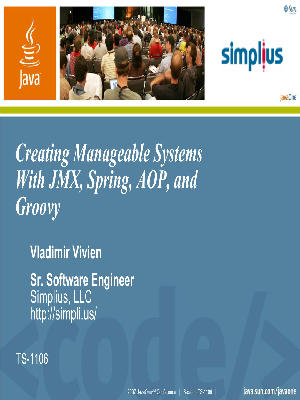 Creating Manageable Systems with JMX, Spring, AOP, and Groovy