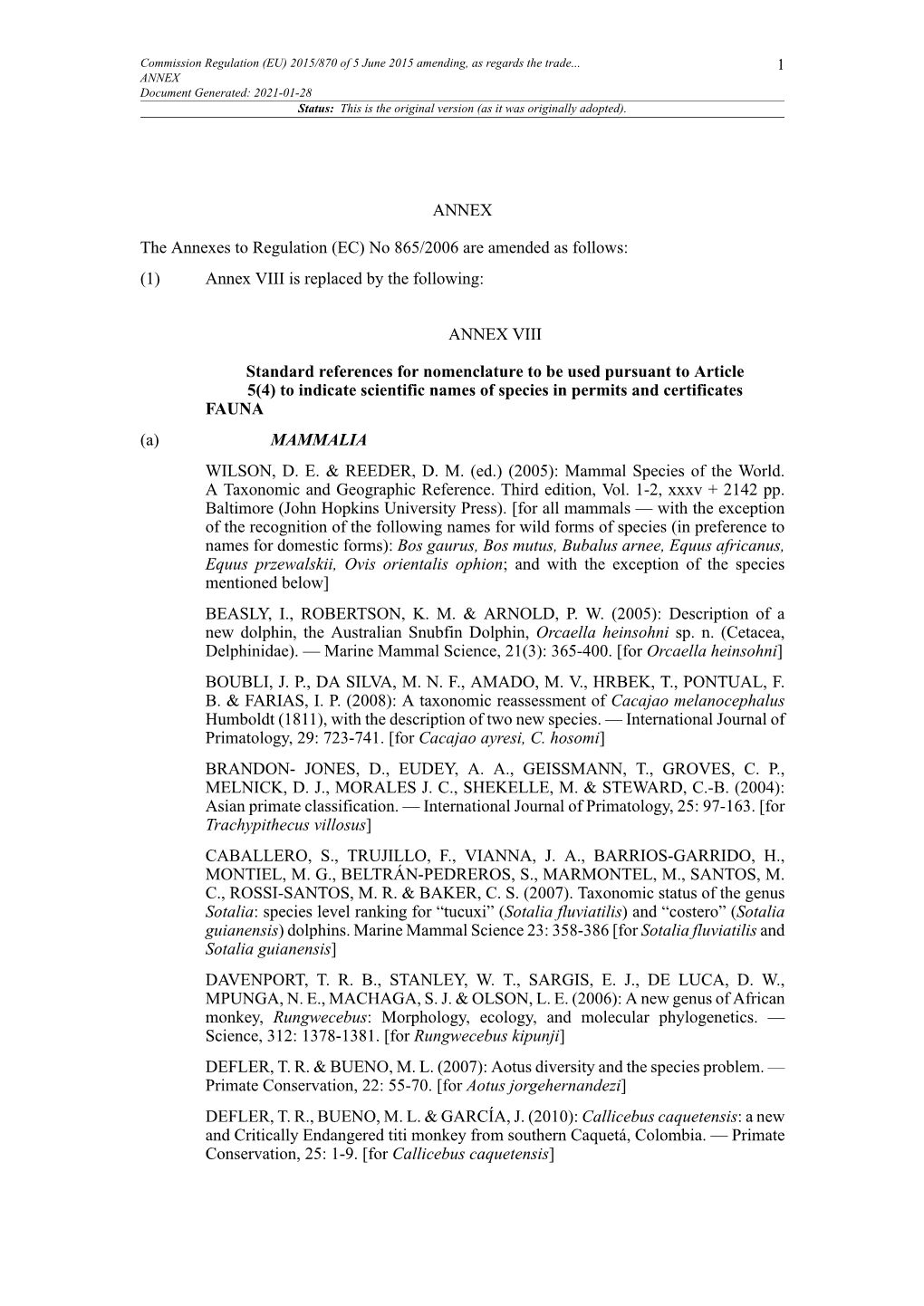 Commission Regulation (EU) 2015/870 of 5 June 2015 Amending, As Regards the Trade