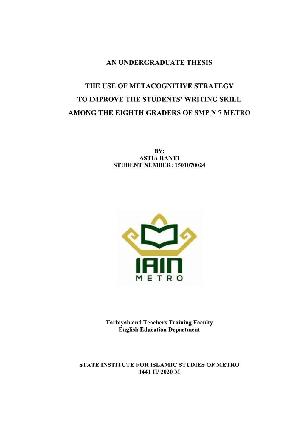 An Undergraduate Thesis the Use of Metacognitive
