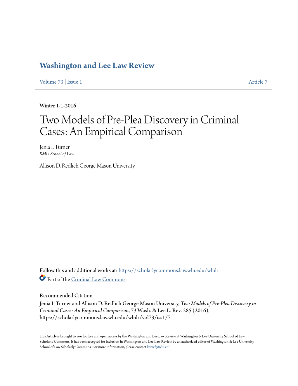 Two Models of Pre-Plea Discovery in Criminal Cases: an Empirical Comparison Jenia I