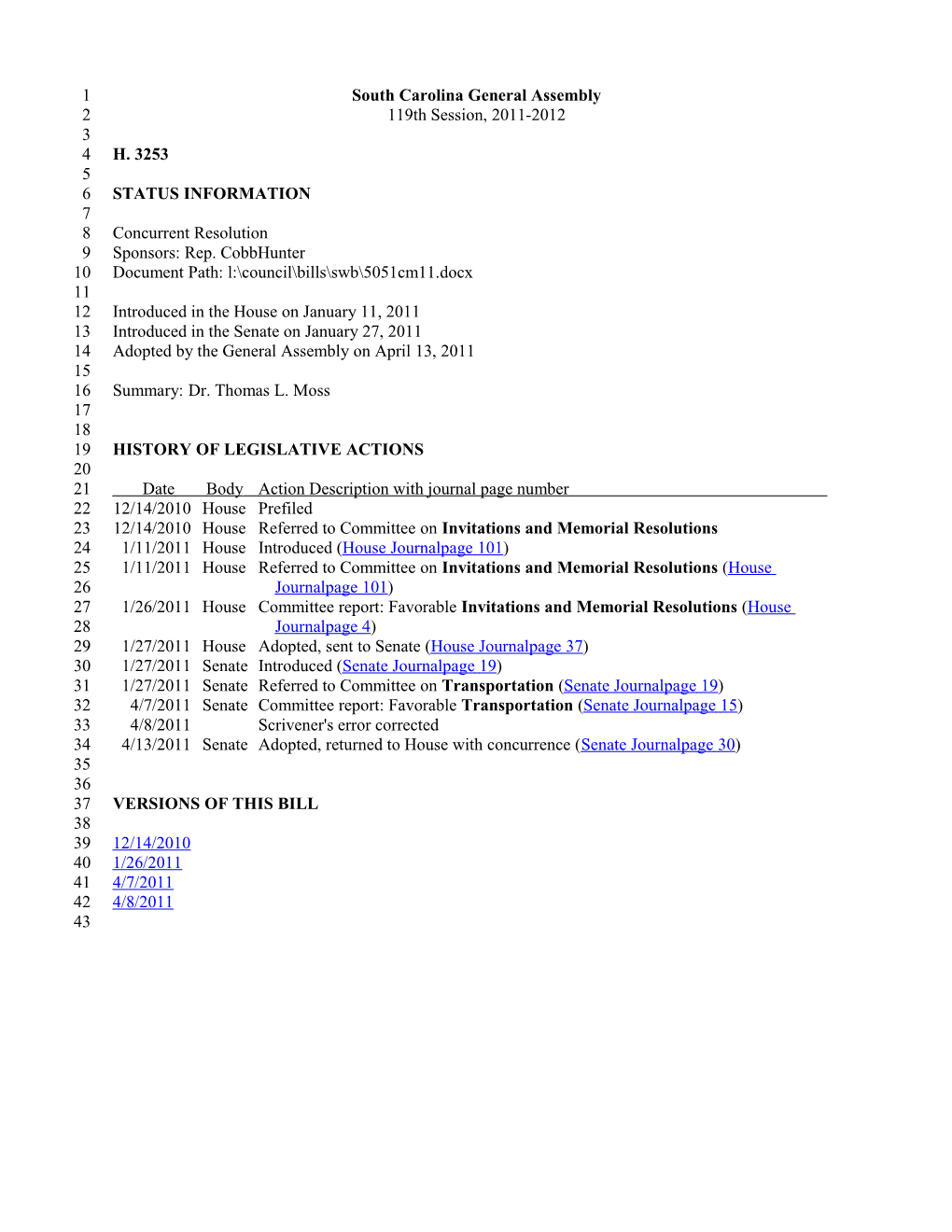 2011-2012 Bill 3253: Dr. Thomas L. Moss - South Carolina Legislature Online