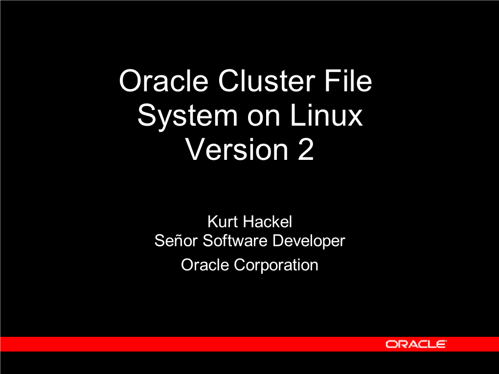 Oracle Cluster File System on Linux Version 2