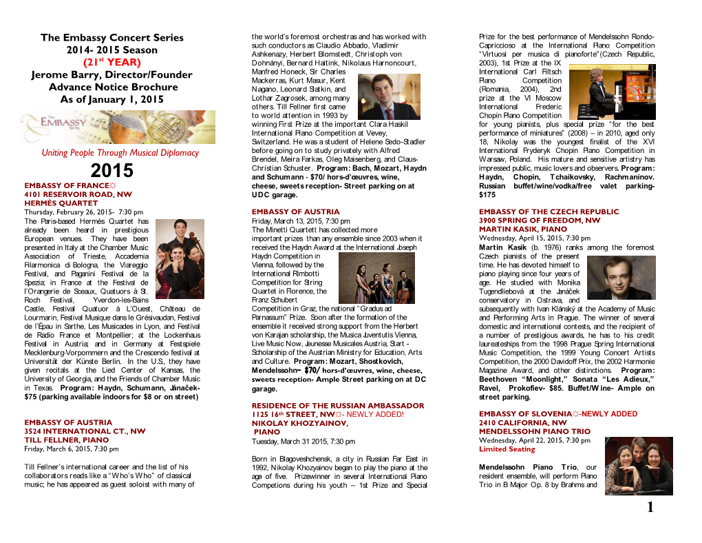 The Embassy Concert Series 2014- 2015 Season (21St YEAR) Jerome Barry, Director/Founder Advance Notice Brochure As of January 1