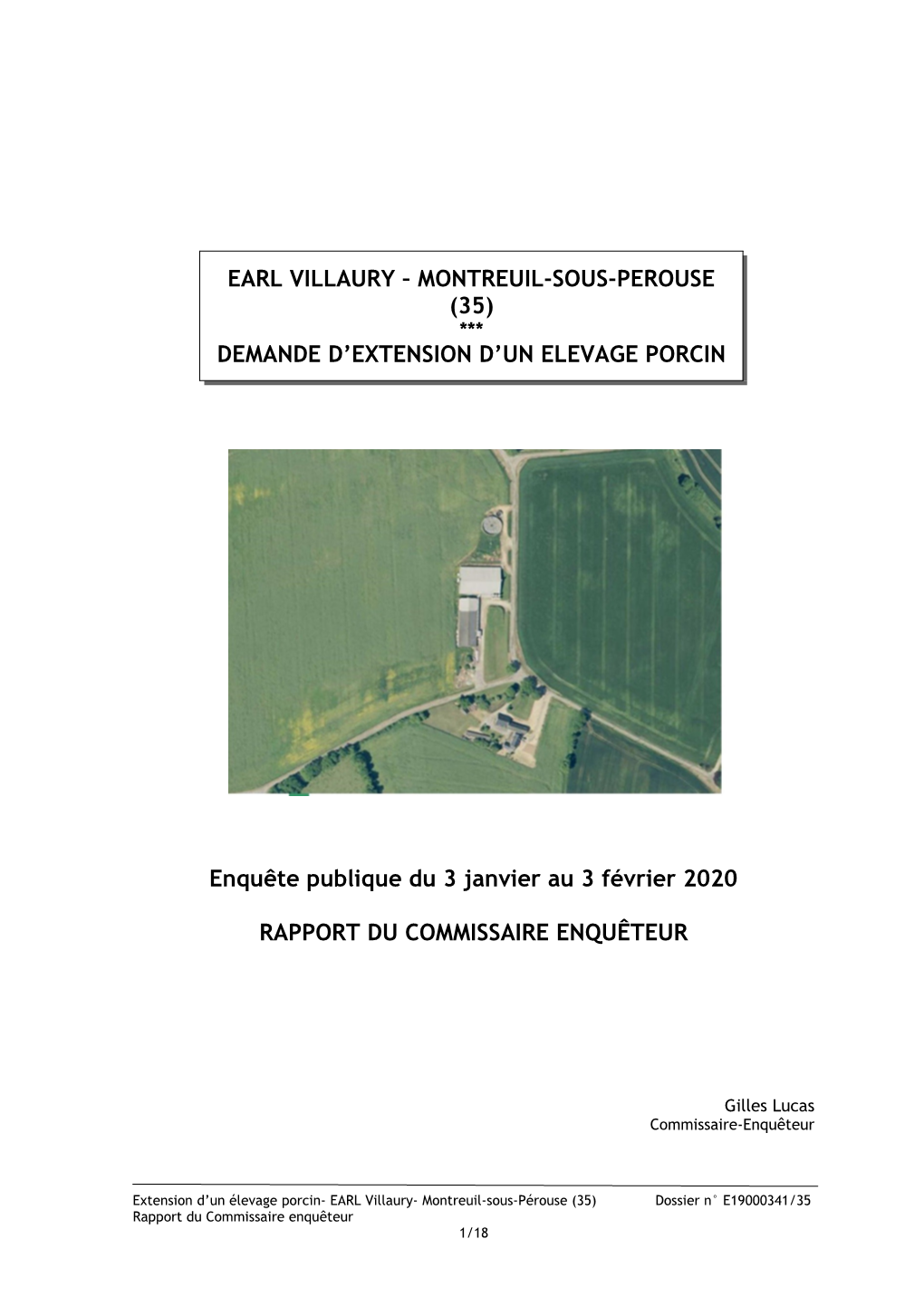 Earl Villaury – Montreuil-Sous-Perouse (35) *** Demande D’Extension D’Un Elevage Porcin