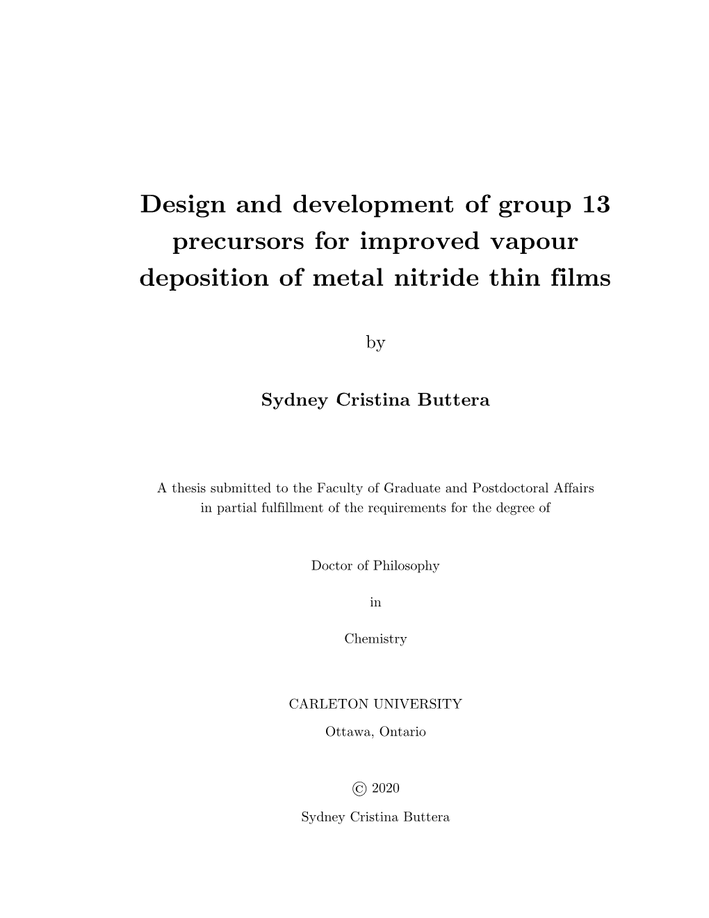 Design and Development of Group 13 Precursors for Improved Vapour Deposition of Metal Nitride Thin Films