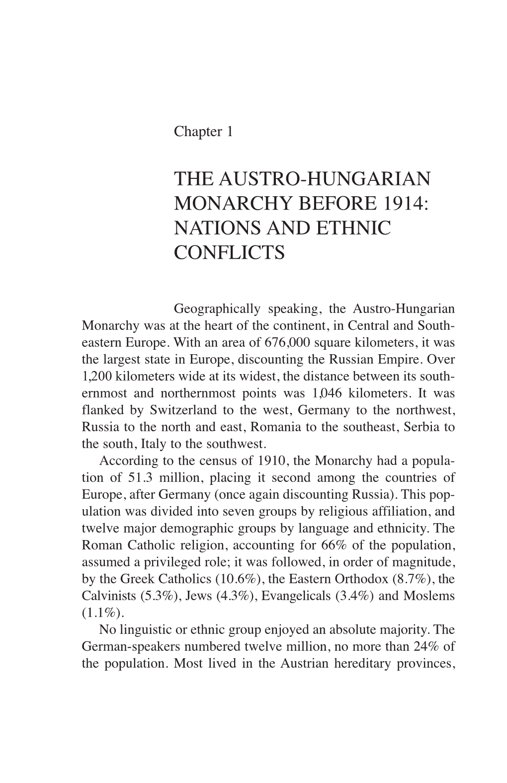 The Austro-Hungarian Monarchy Before 1914: Nations and Ethnic Conflicts