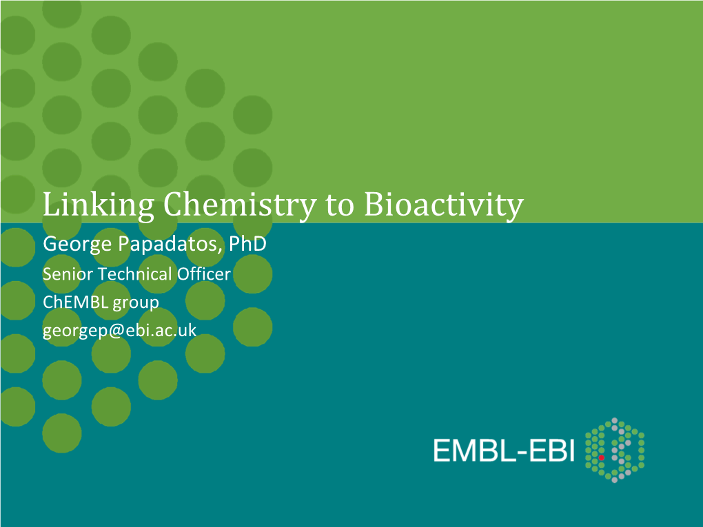 Linking Chemistry to Bioactivity