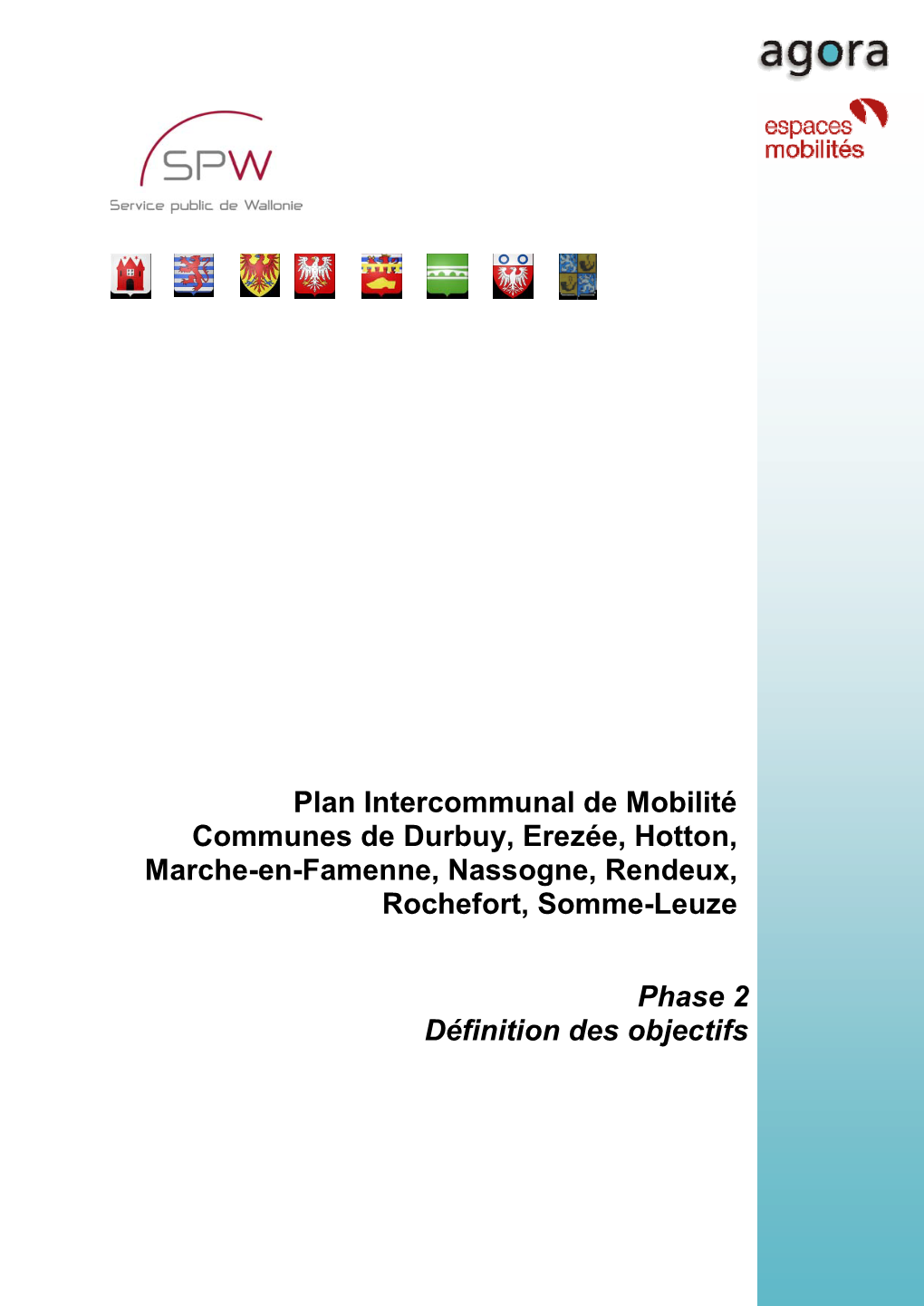 Plan Intercommunal De Mobilité Communes De Durbuy, Erezée, Hotton, Marche-En-Famenne, Nassogne, Rendeux, Rochefort, Somme-Leuze