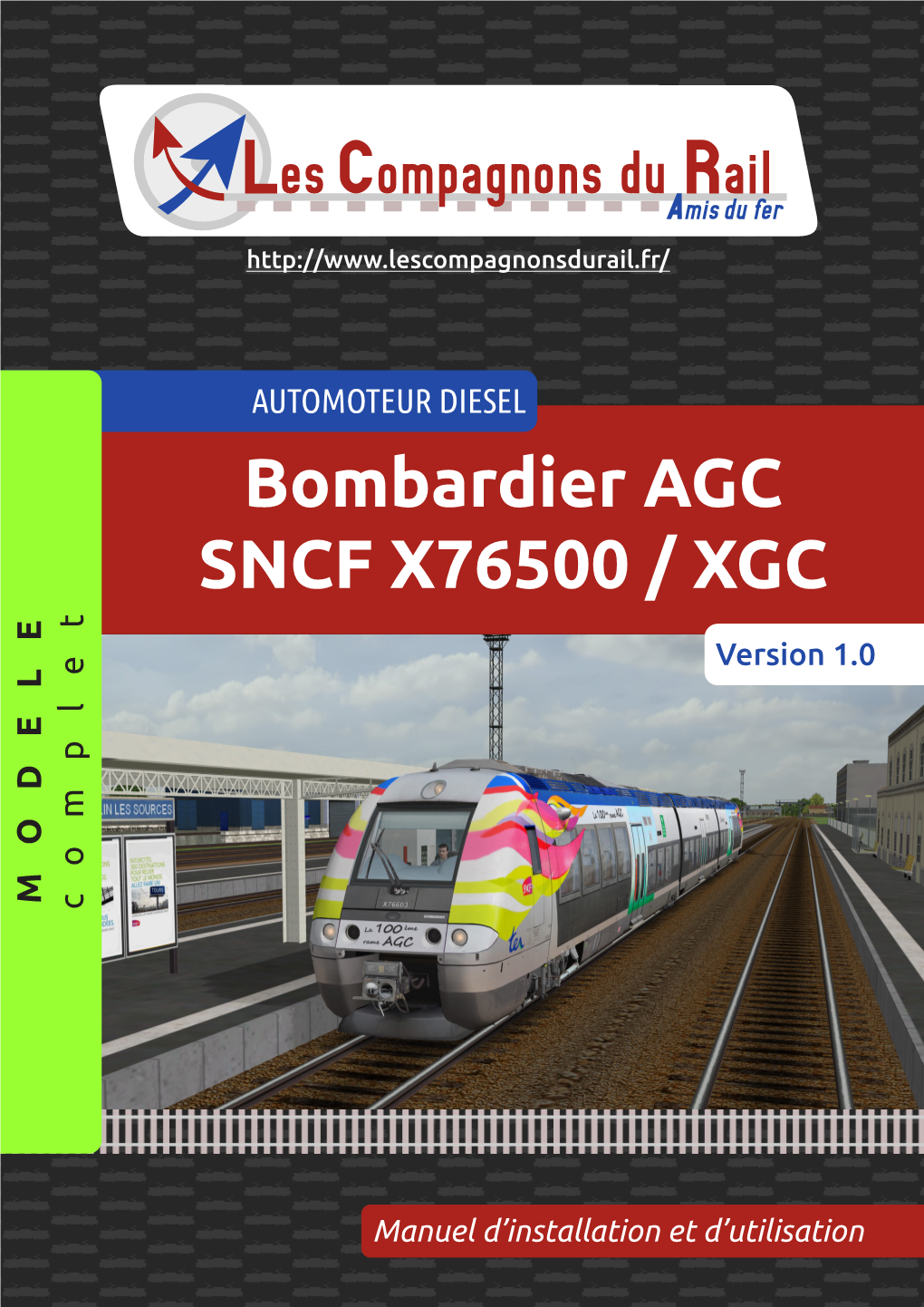 Bombardier AGC SNCF X76500 / XGC T E Version 1.0 E L L E P D M O O M C