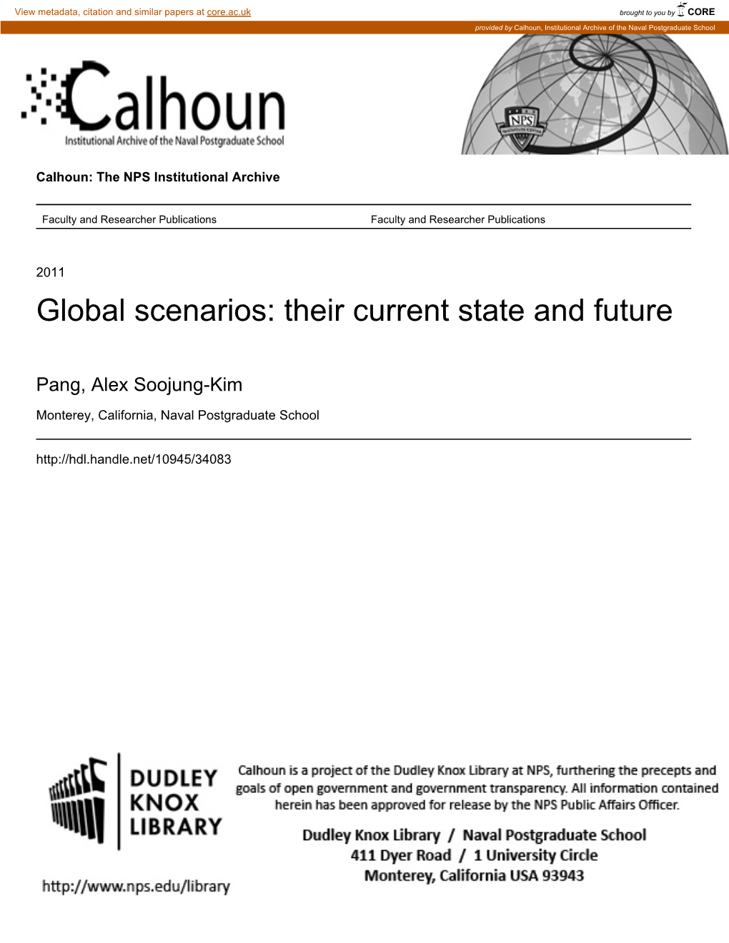Global Scenarios: Their Current State and Future