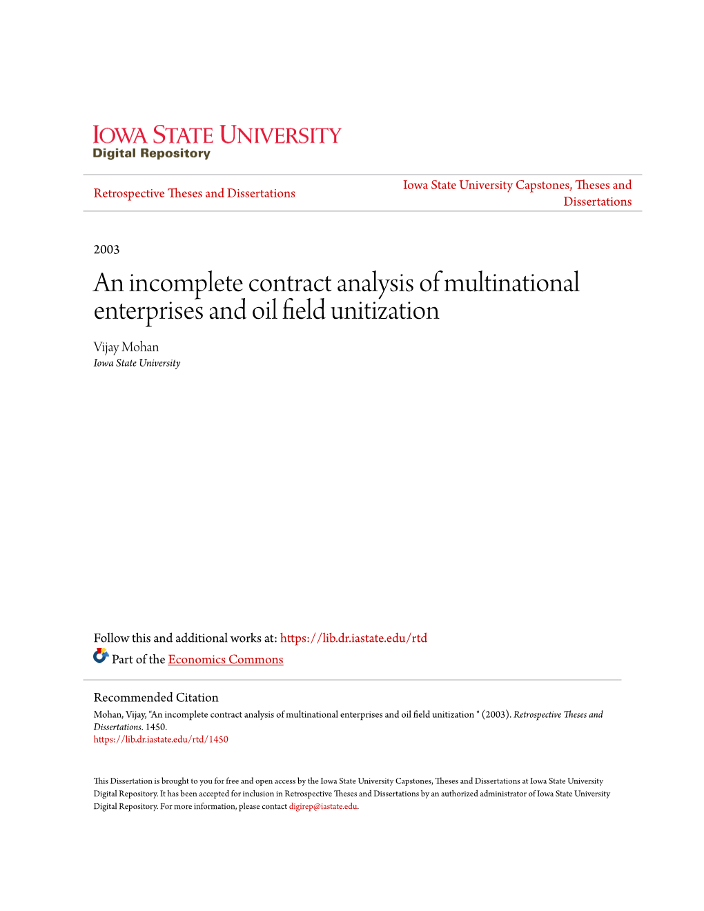 An Incomplete Contract Analysis of Multinational Enterprises and Oil Field Unitization Vijay Mohan Iowa State University
