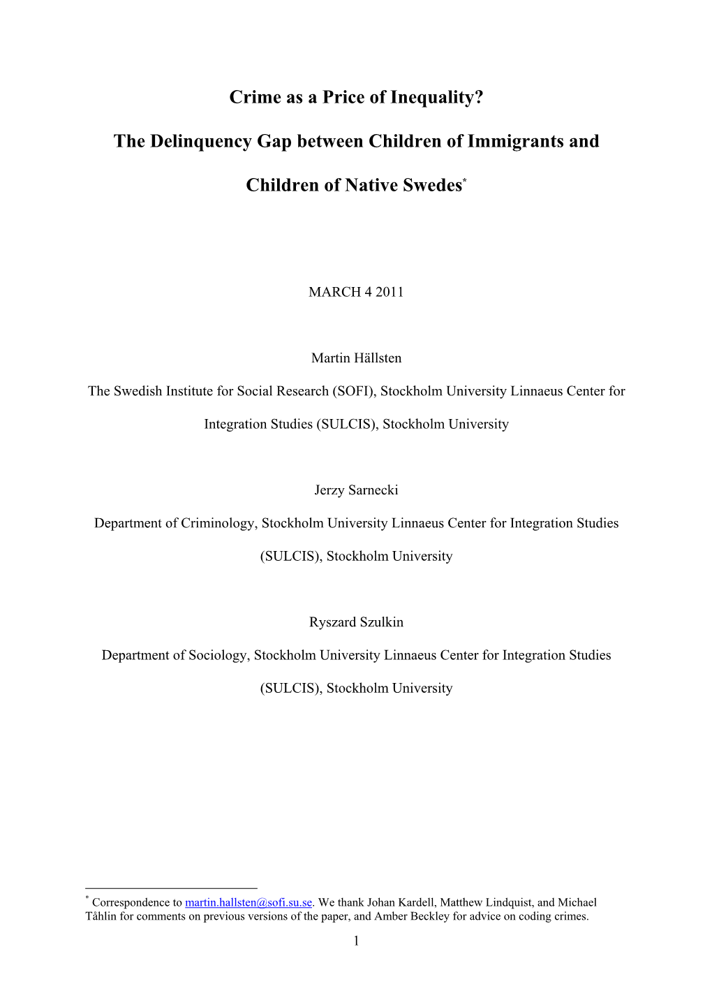 Crime As a Price of Inequality? the Delinquency Gap Between Children