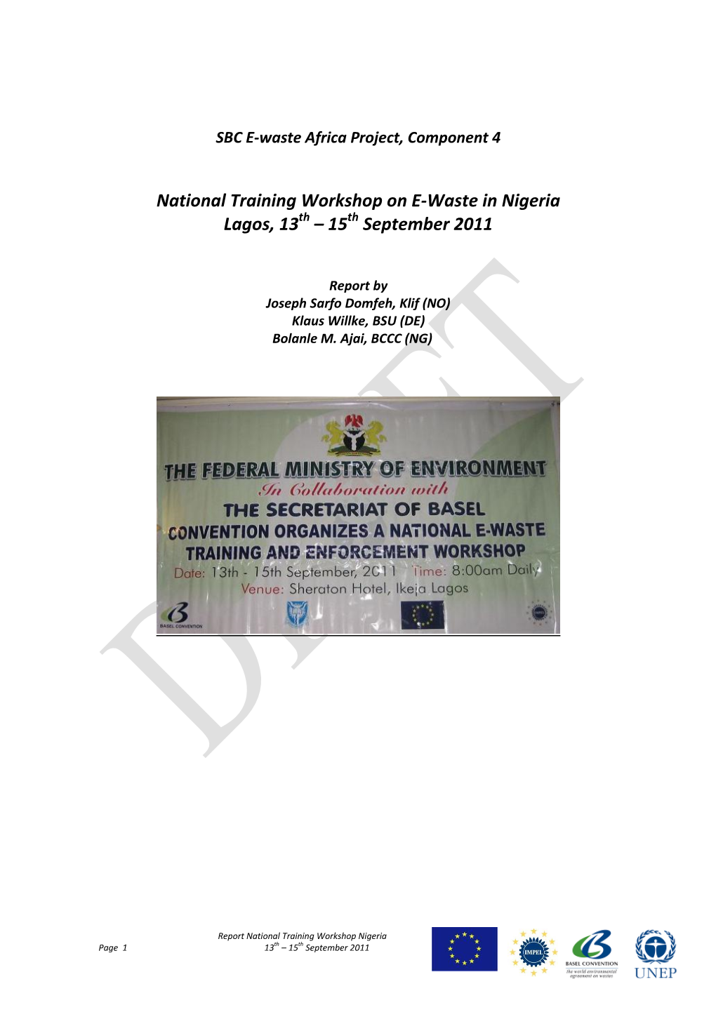 National Training Workshop on E-Waste in Nigeria Lagos, 13 – 15