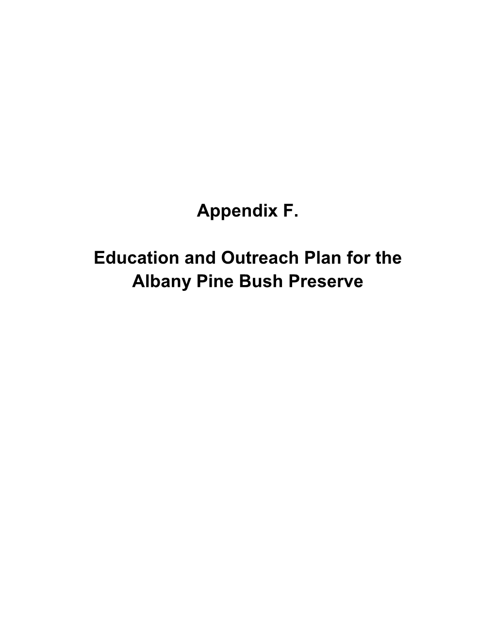 Appendix F. Education and Outreach Plan for the Albany Pine Bush Preserve