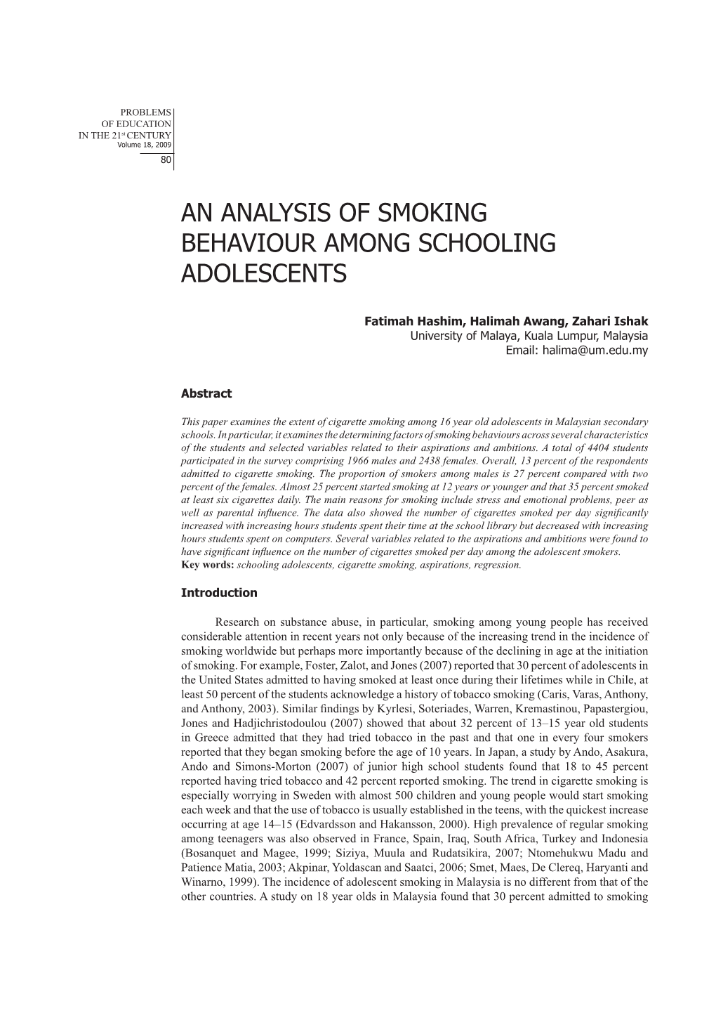An Analysis of Smoking Behaviour Among Schooling Adolescents