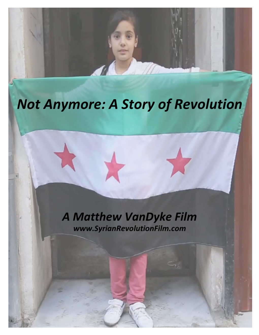 Not Anymore: a Story of Revolution