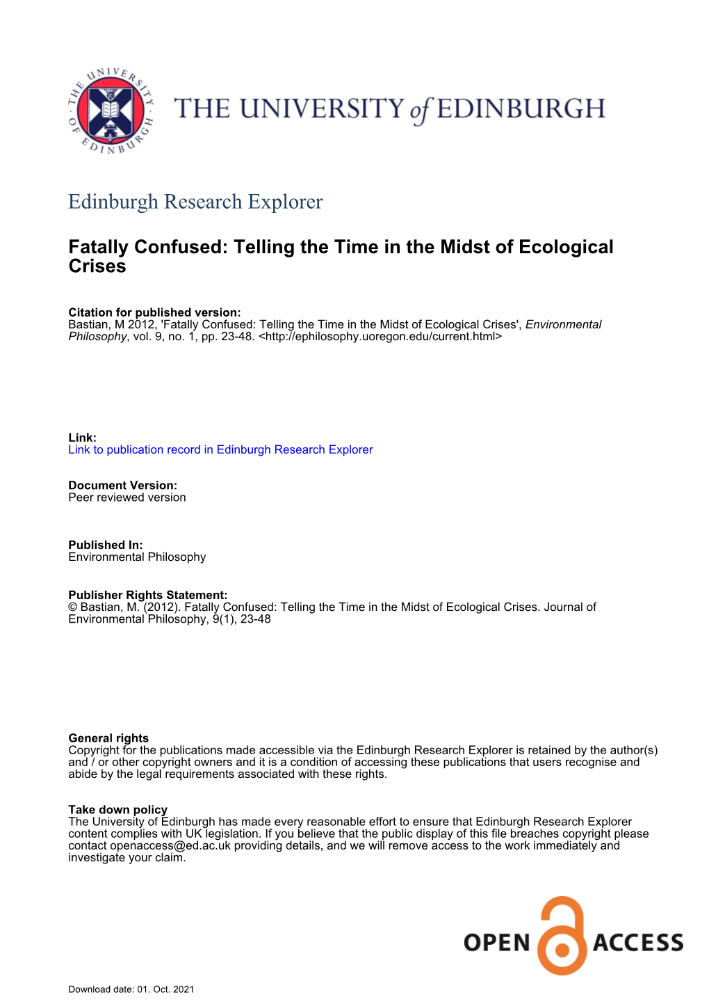 Bastian, M 2012, 'Fatally Confused: Telling the Time in the Midst of Ecological Crises', Environmental Philosophy, Vol