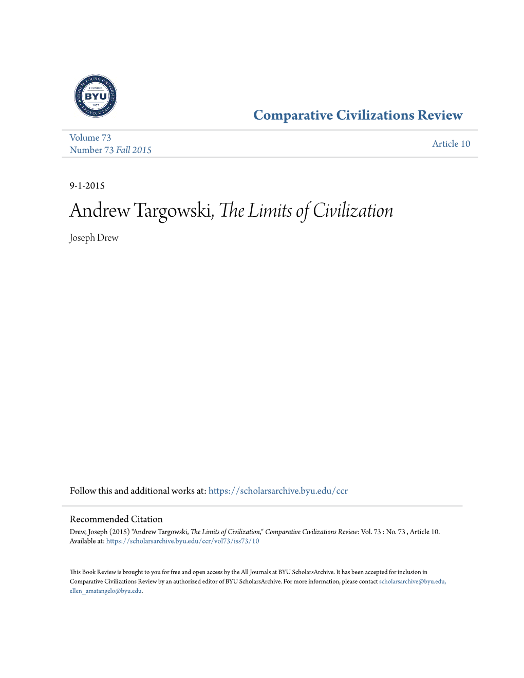 Andrew Targowski, the Limits of Civilization Joseph Drew