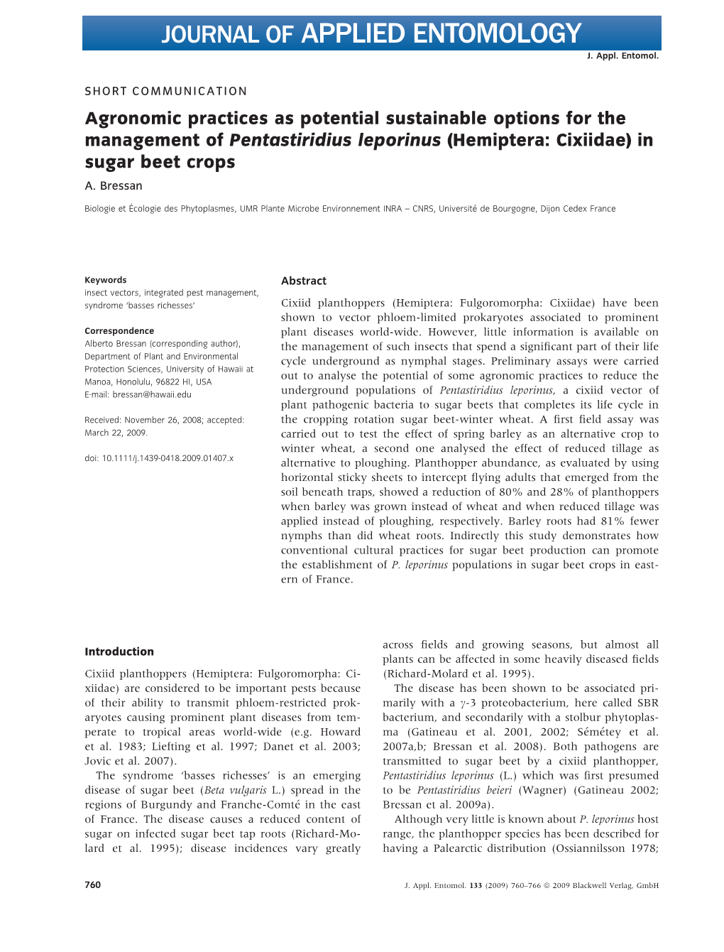 Agronomic Practices As Potential Sustainable Options for the Management of Pentastiridius Leporinus (Hemiptera: Cixiidae) in Sugar Beet Crops A